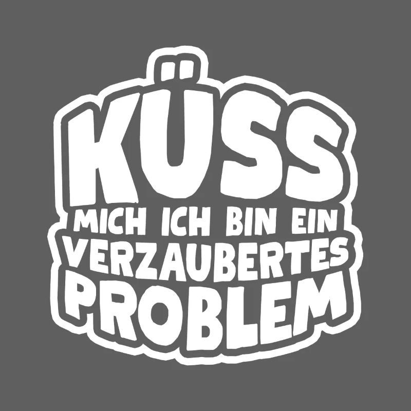 Küss mich ich bin ein verzaubertes Problem