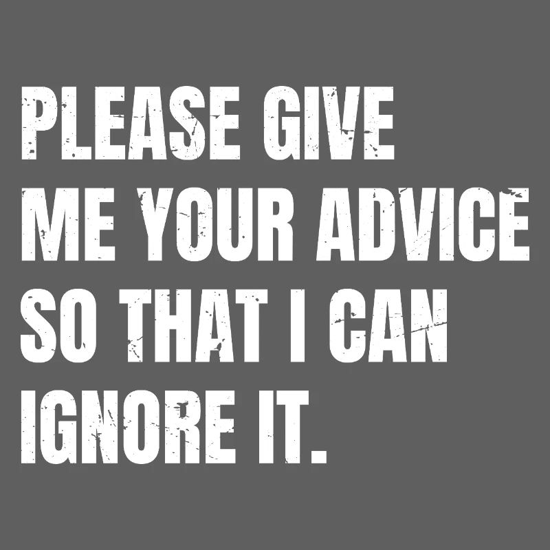 please give me your advice so that I can Ignore