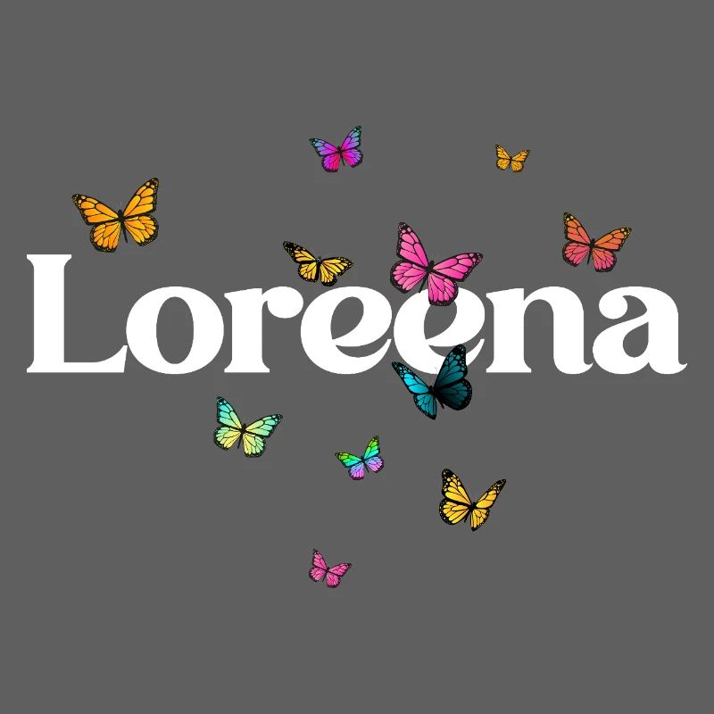 Schöner Mädchenname LOREENA mit Schmetterlingen 