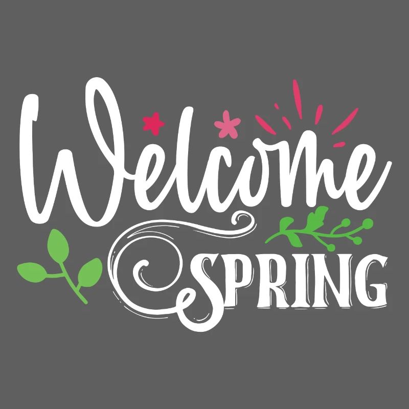 Welcome Spring