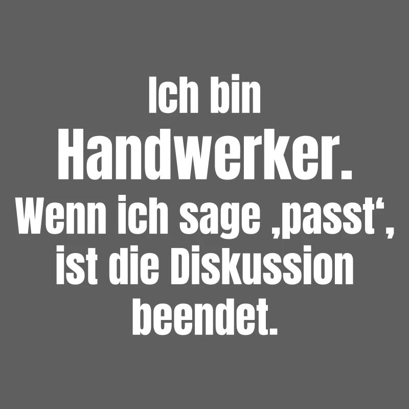Ich bin Handwerker – Passt, Diskussion beendet