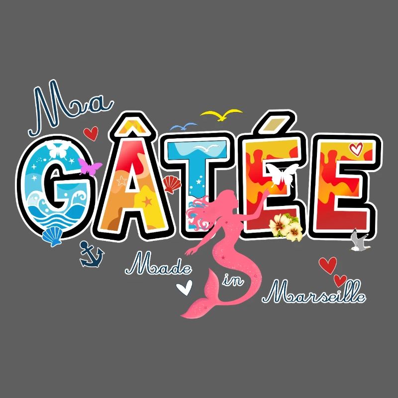 Ma Gatée, Expression marseillaise, valentines gift
