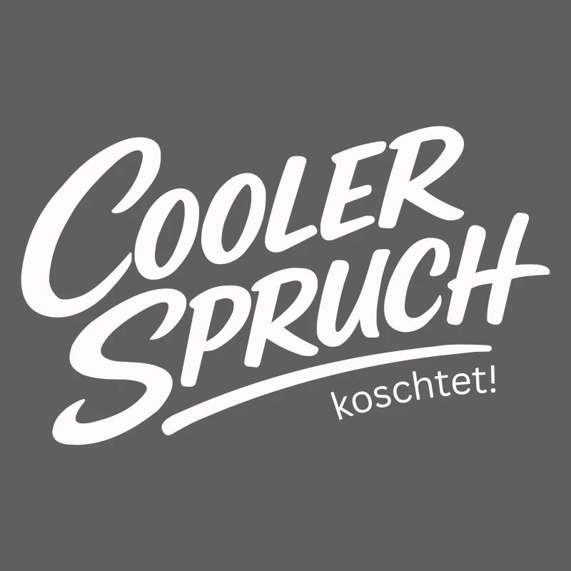 Cool saying koschtet – dialect irony design
