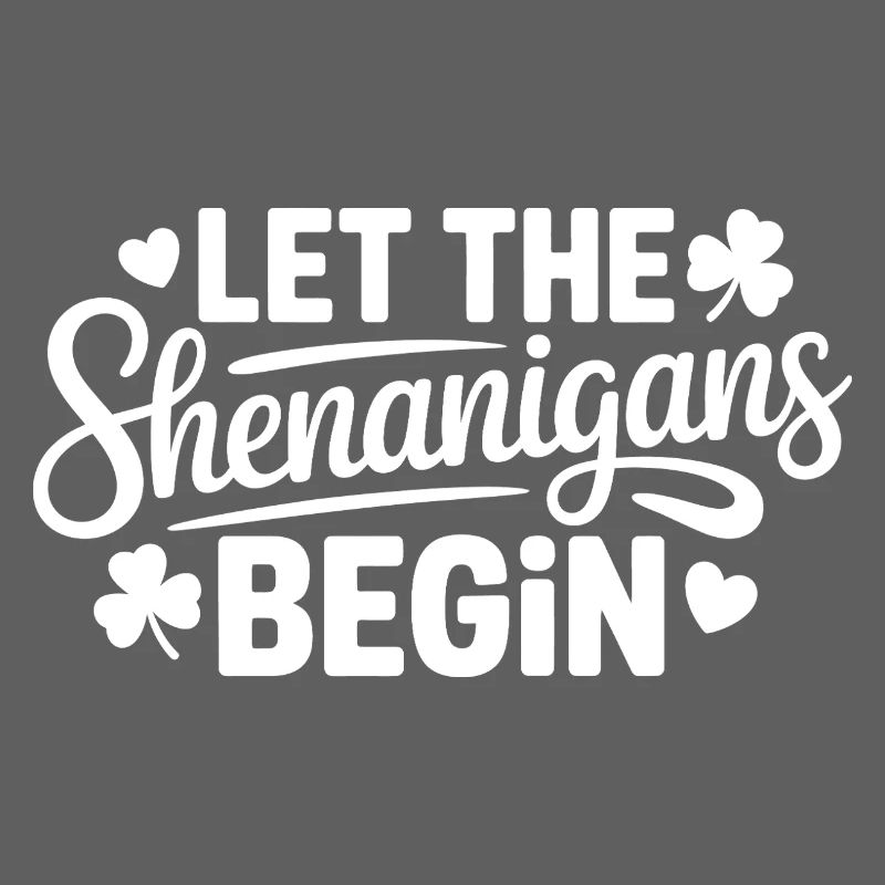 Shenanigans Begin: Playful Phrase Tee
