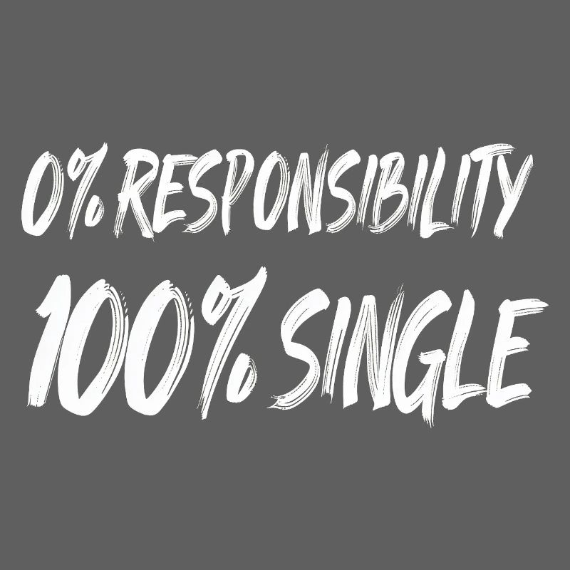 0% Responsibility 100% Single