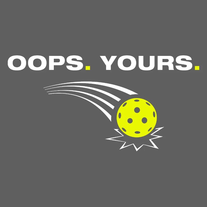 Oops yours funny pickleball player