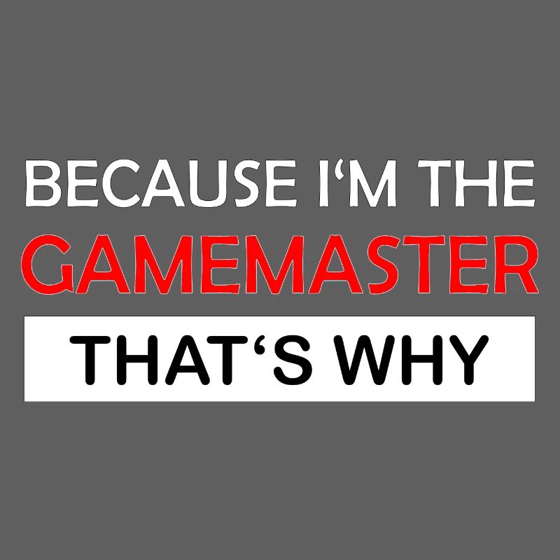 Parce que je suis le maître de jeu Rollenspiel RPG