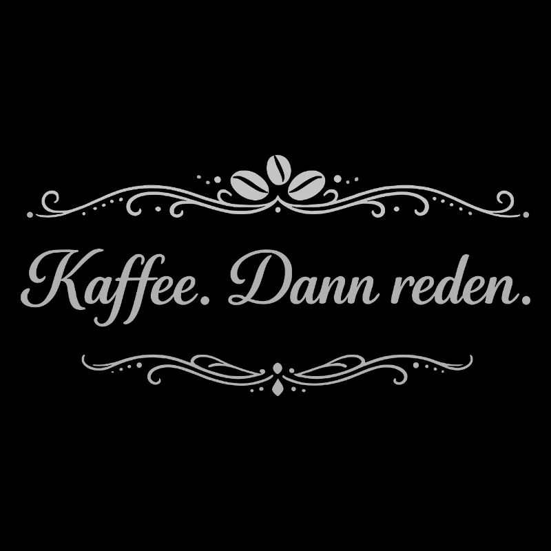 Kaffee. Dann reden. – Vintage Ornament