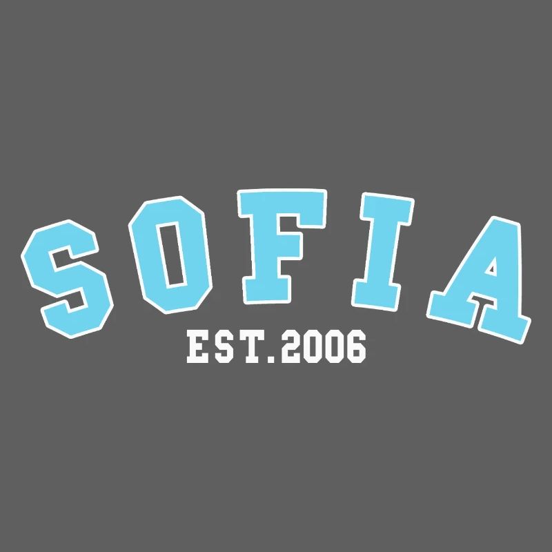 Sofia Est. 2006