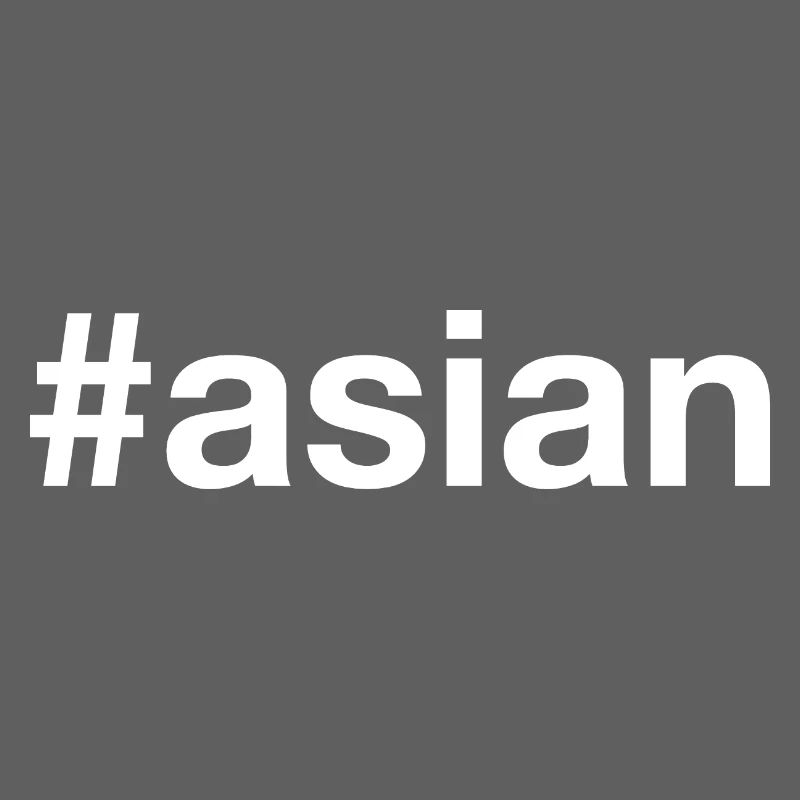 ASIAN Asia Hashtag