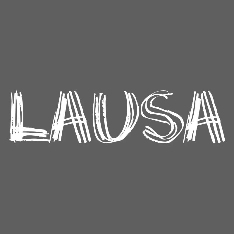 Lausa - Lauser - frech, Austrian dialect