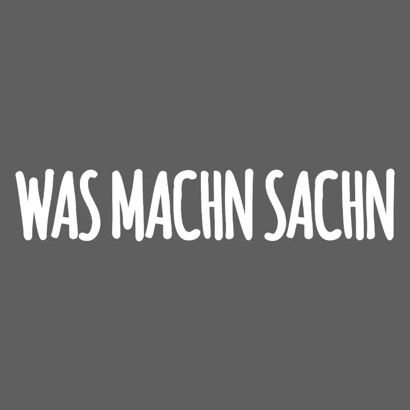 Was Machen Sachen