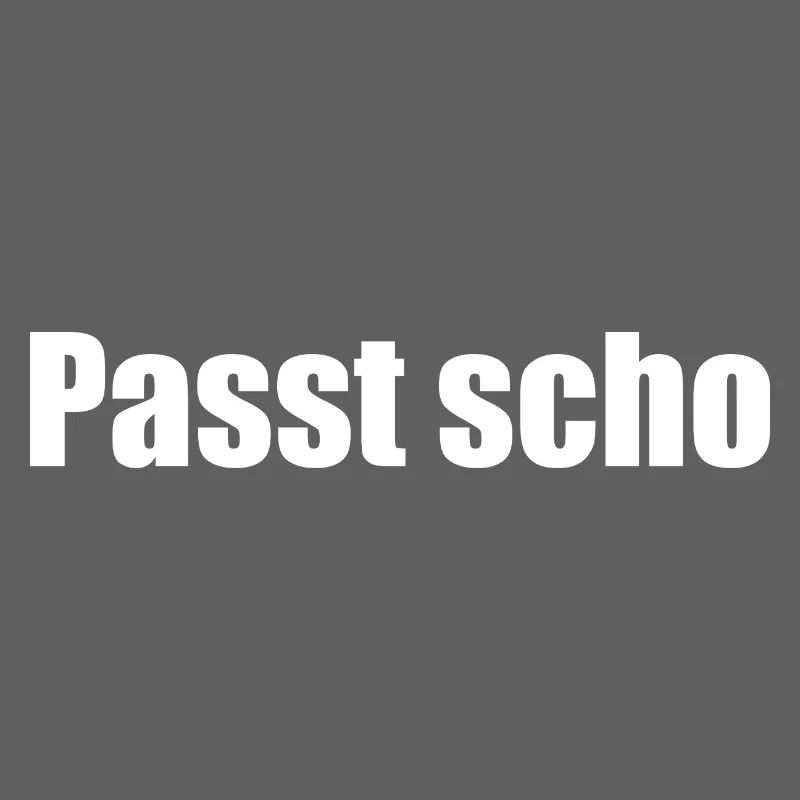 Passt scho