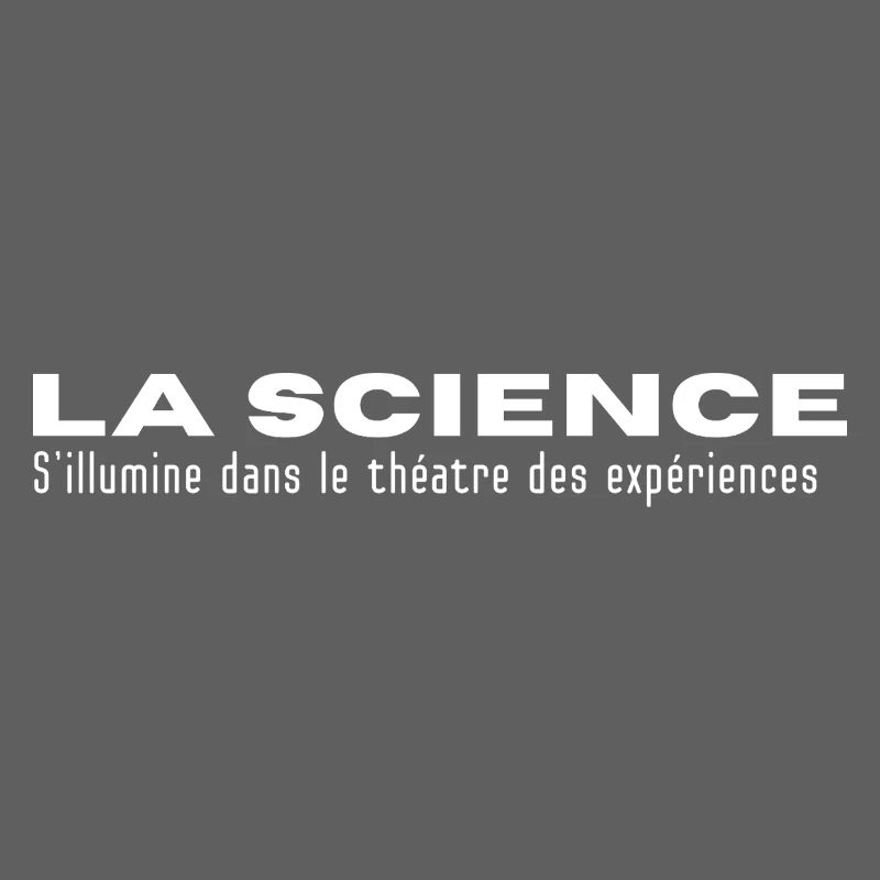 LA SCIENCE...dans les Expériences 