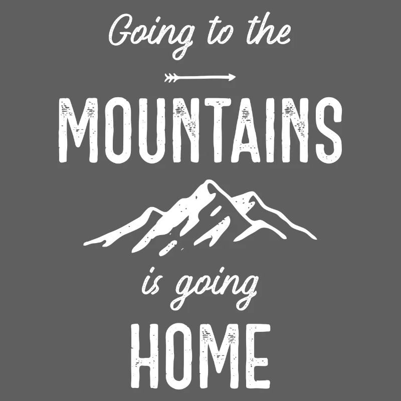 Going to the Mountains is Going Home