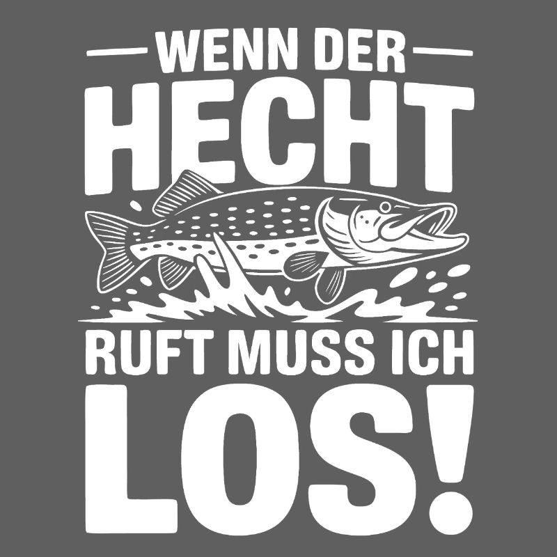 Der Hecht ruft!