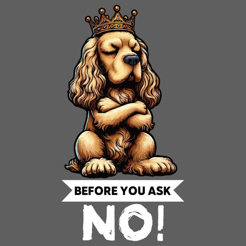 Before You Ask Cocker Spaniel Cockerhund 
