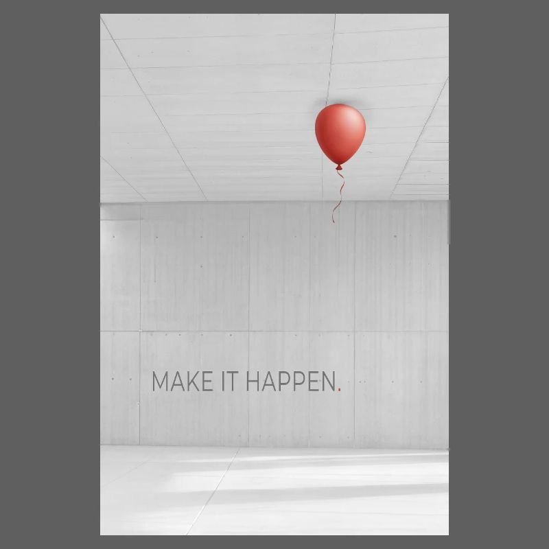 Make it happen minimalist Motivation Saying