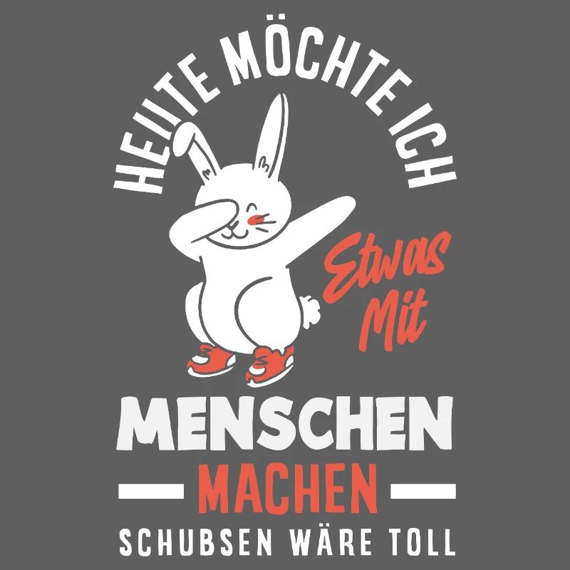 Heute möchte ich Menschen schubsen