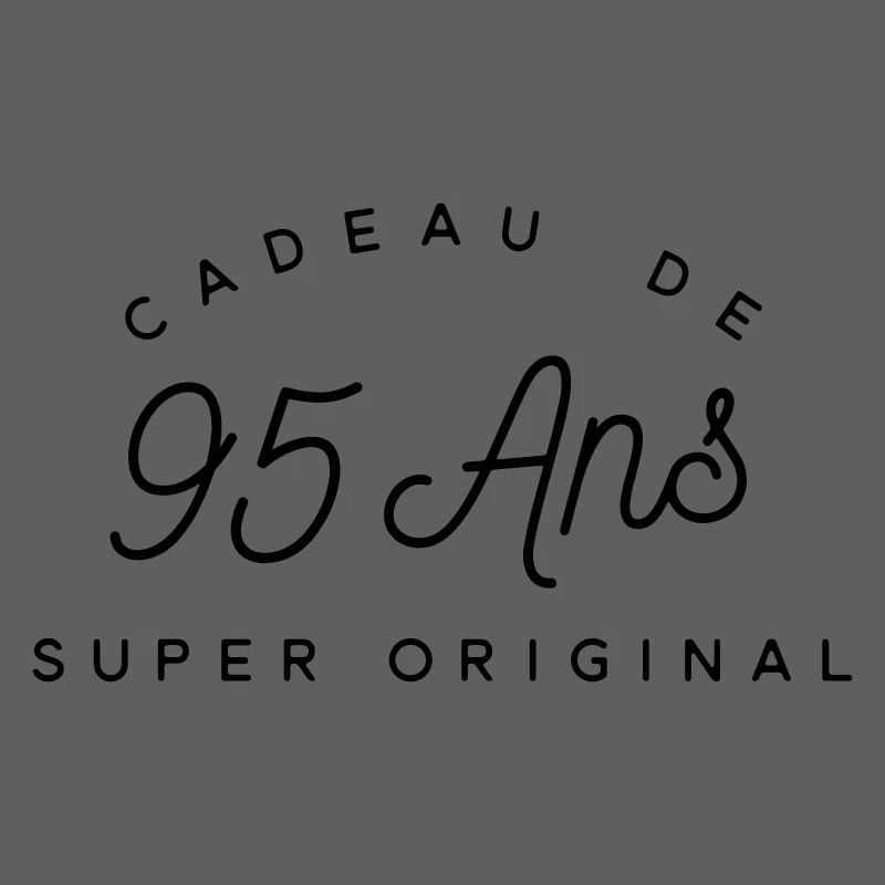 Cadeau 95 ans 