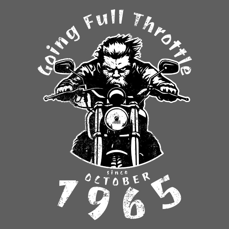 60. Geburtstag Going Full Throttle Since 10/1965
