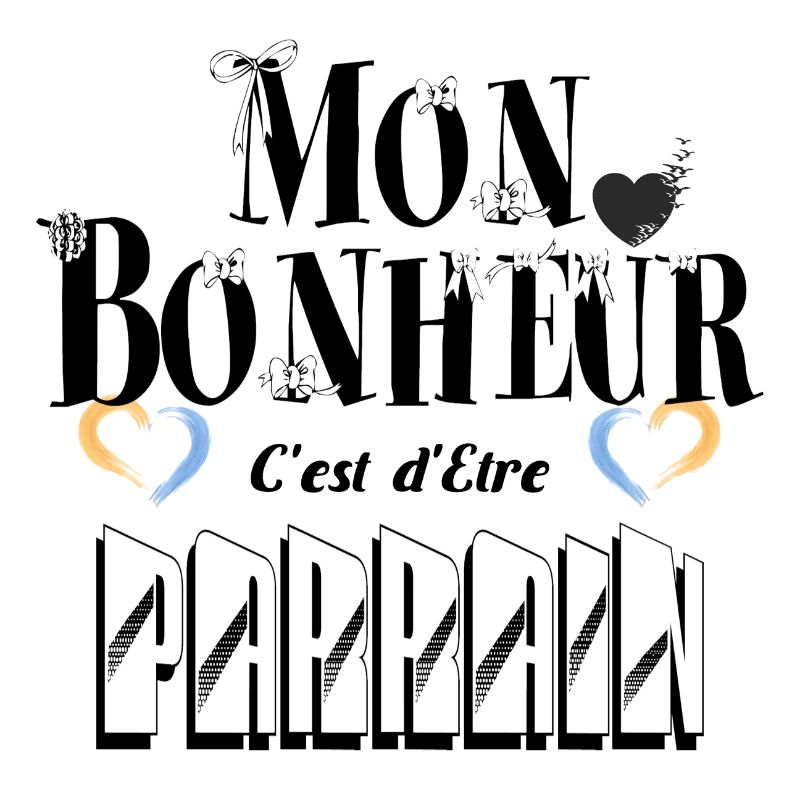 Mon Bonheur C'est d'Etre Parrain