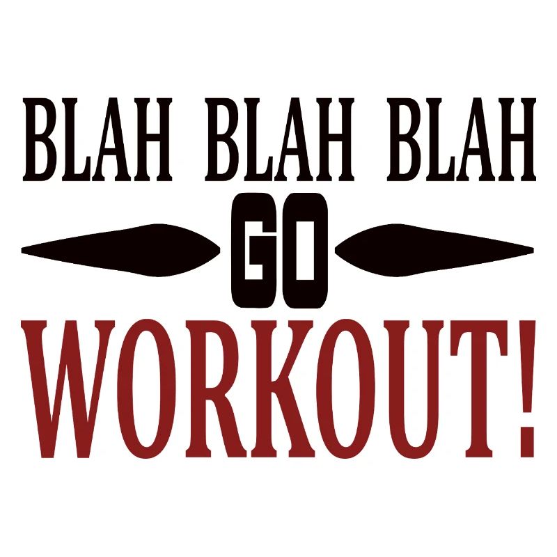 Blah Blah go workout