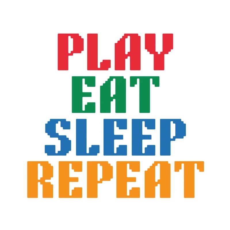 Play Eat Sleep Repeat Pixel