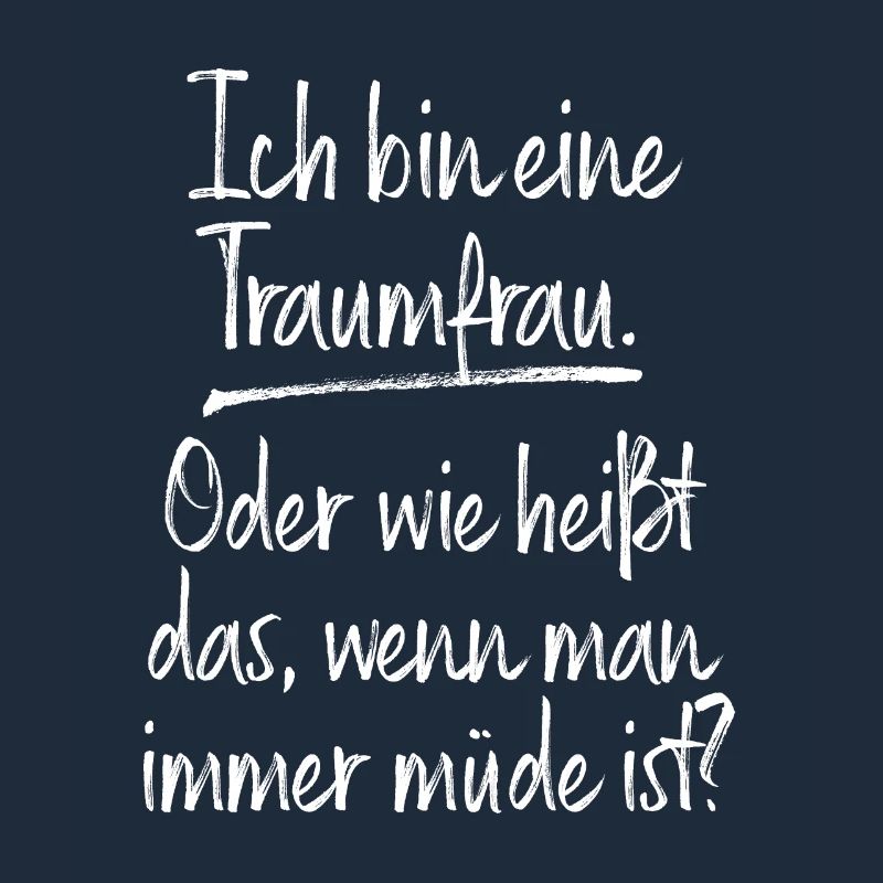 Traumfrau Oder Wie Heißt Das Wenn Man Müde Ist