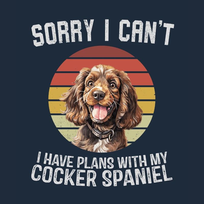 Cocker Spaniel Humorous Quote Design