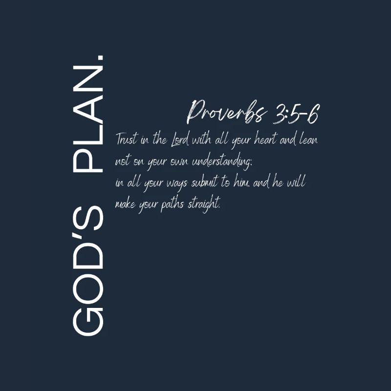 God’s Plan - Proverbs 3:5-6 Christian Design