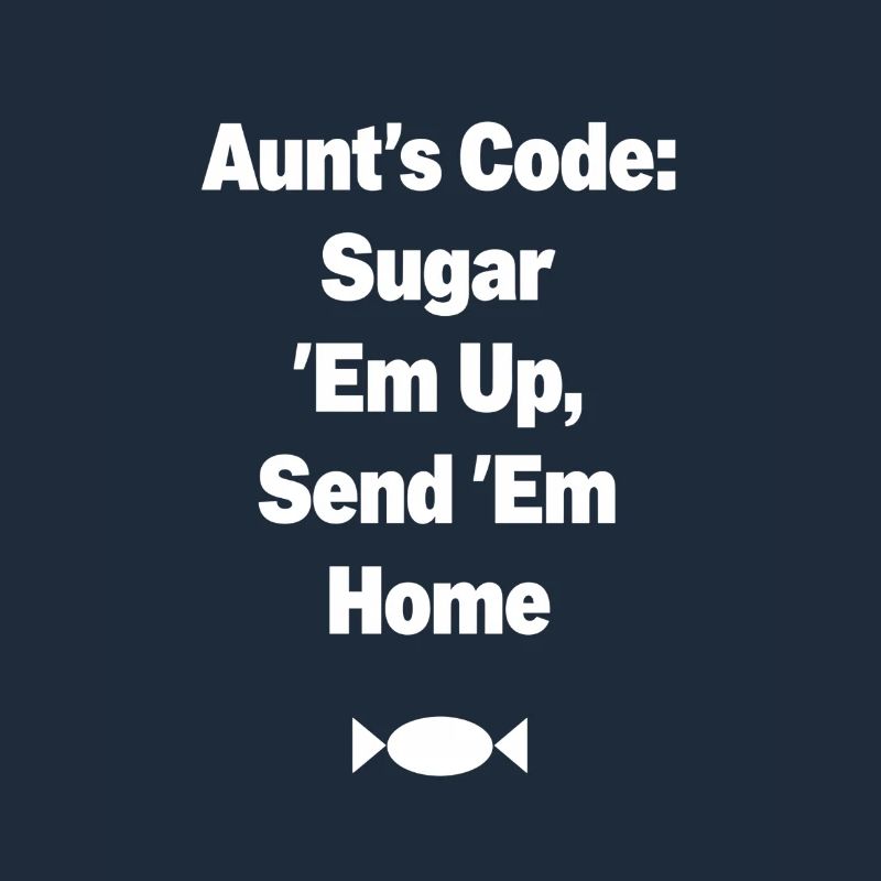 Aunt's Code Sugar Em Up