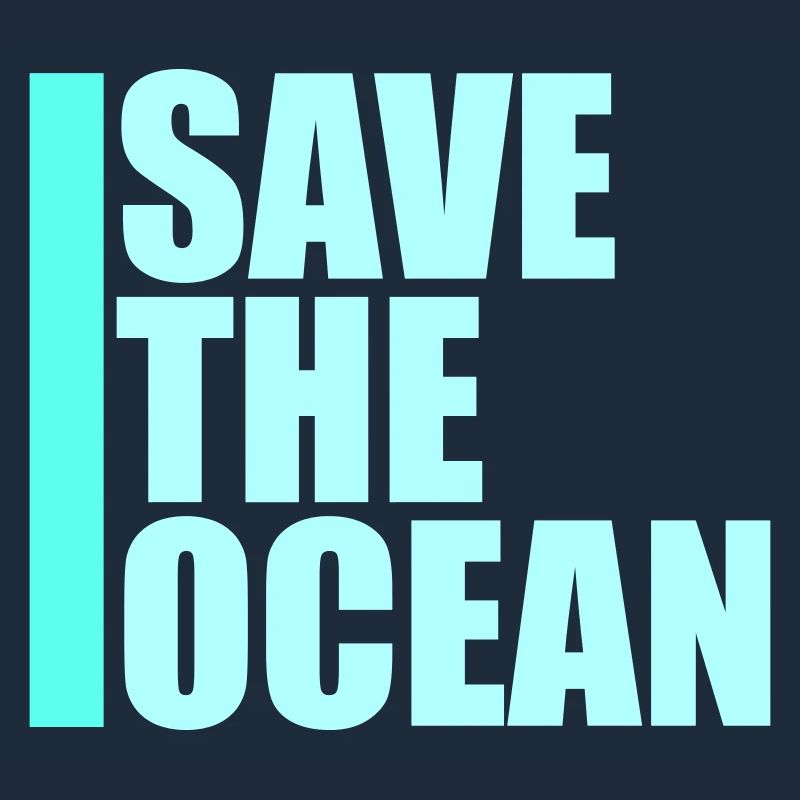 Save The Ocean Ocean Activism Environment Statement