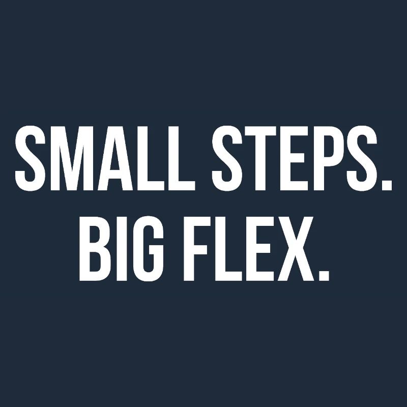 SMALL STEPS.BIG FLEX. | Greyline Official