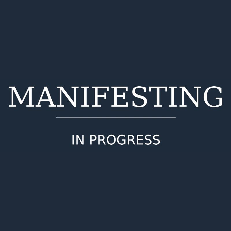 Manifesting - in progress