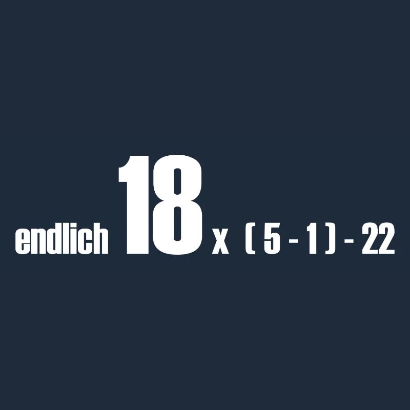 endlich 18 oder doch 50?