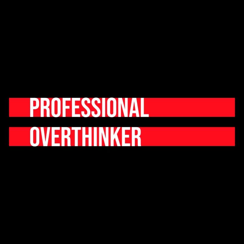 Professional Overthinker Funny Brooding Anxiety Logo