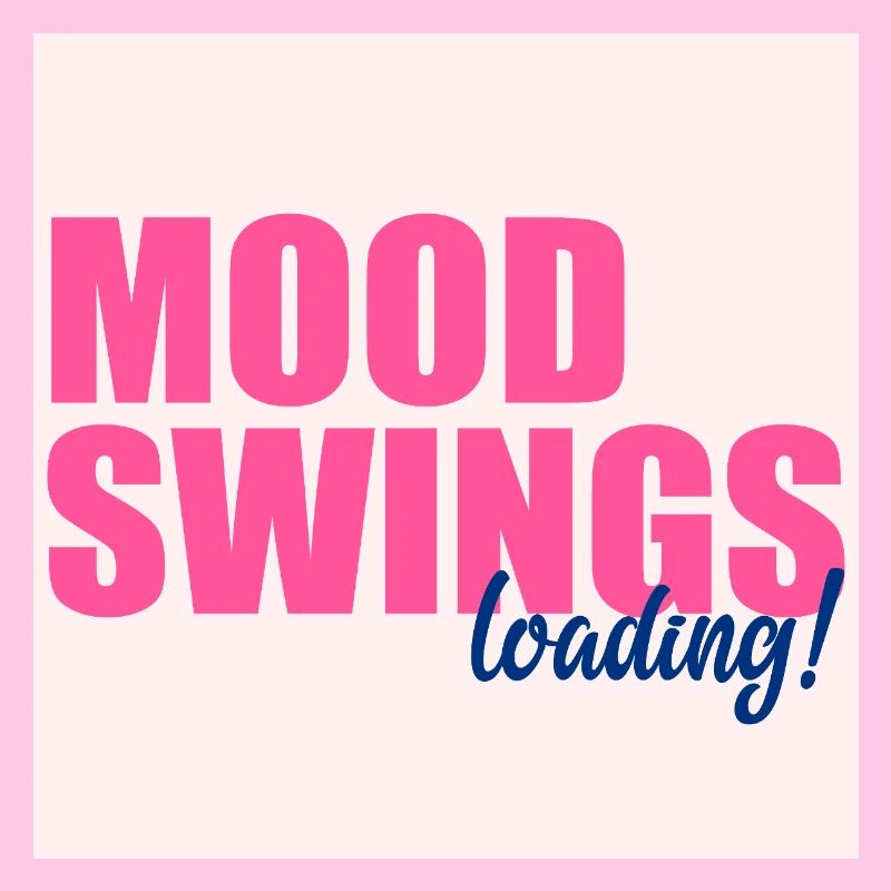 Mood Swings Loading