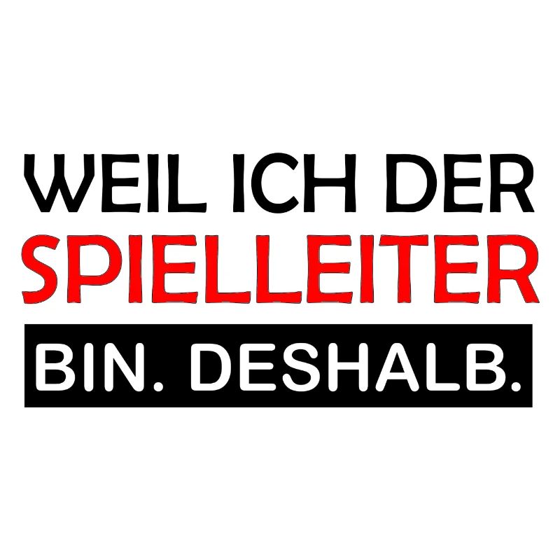 Parce que je suis le maître du jeu, c’est pour ça que le jeu de rôle