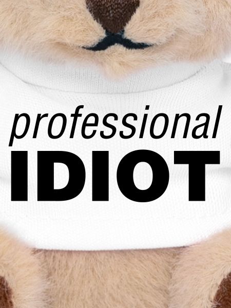 Professional Idiot