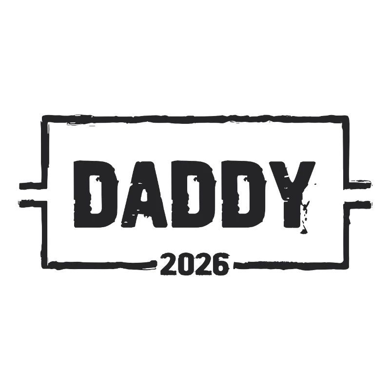 DADDY 2026 Stolzer werdender Vater