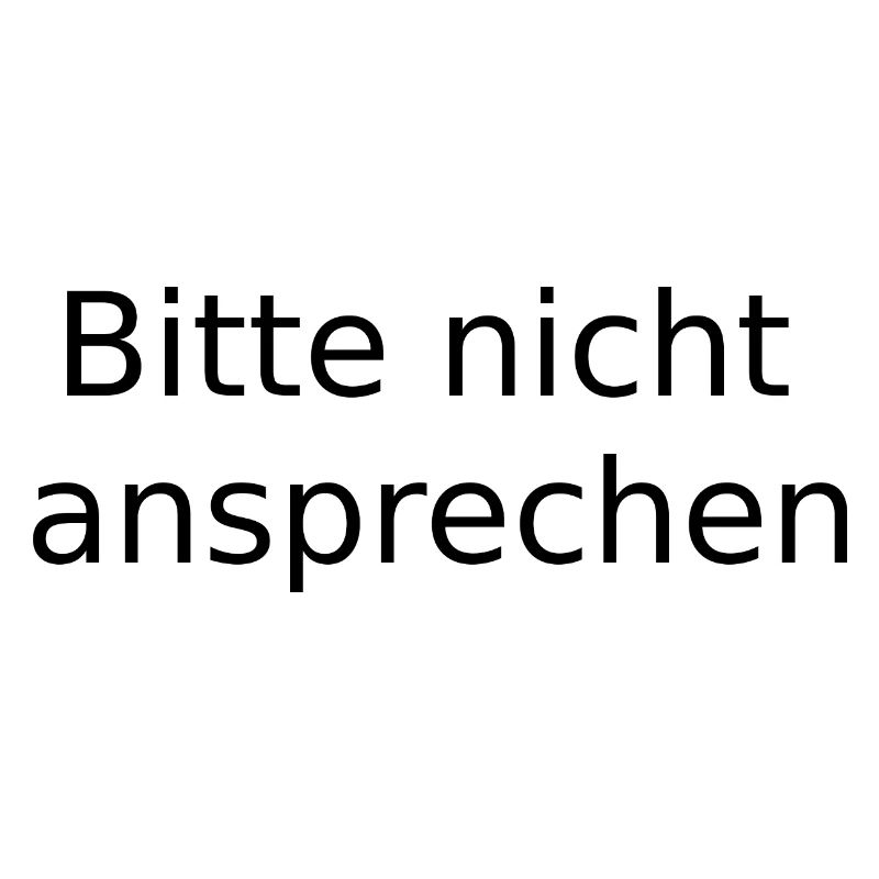 Bitte nicht ansprechen