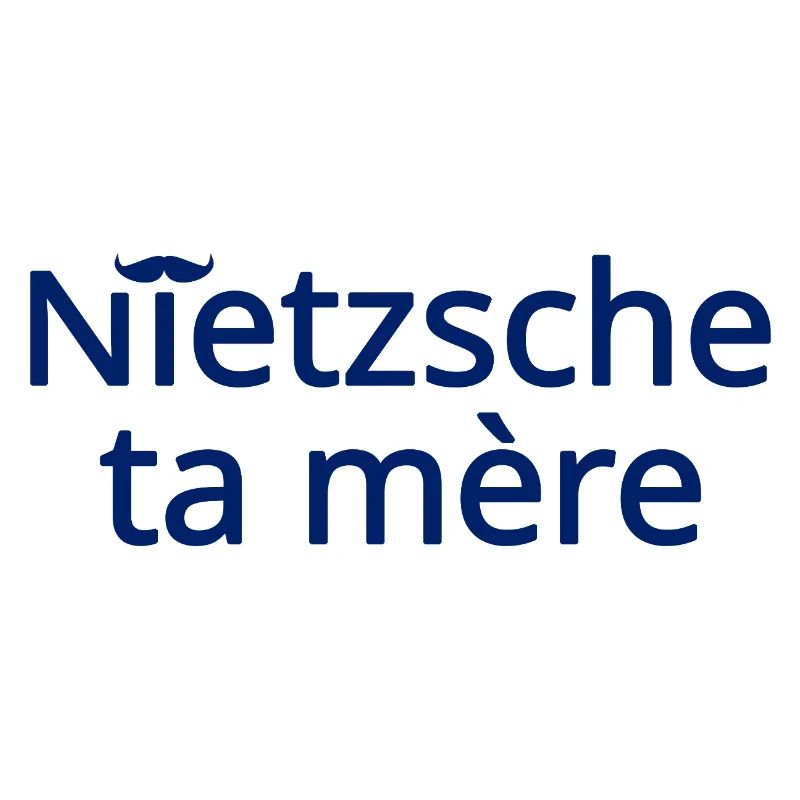 Nietzsche ta mère Bleu