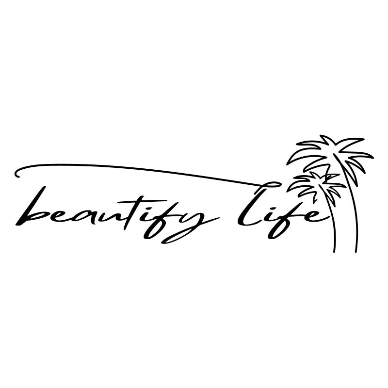 BEAUTIFY LIFE