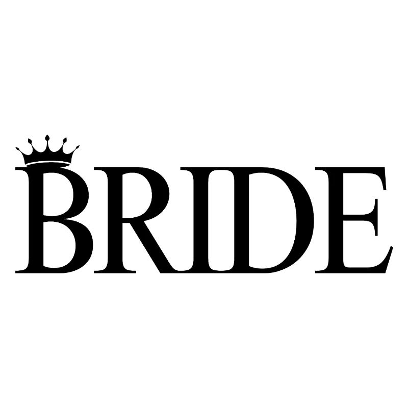 Team Bride! Customizable