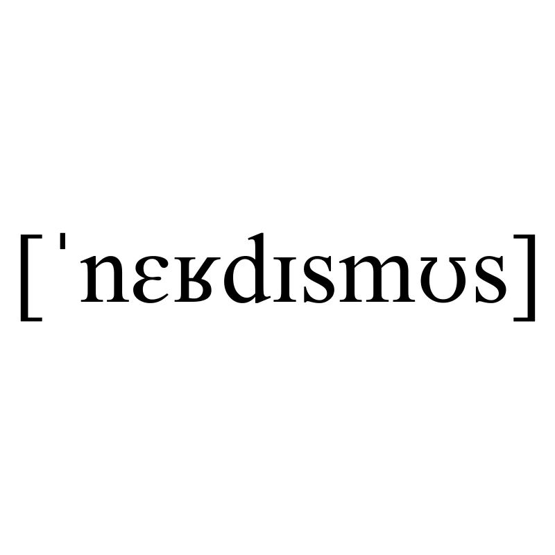 Transcription phonétique Nerdisme