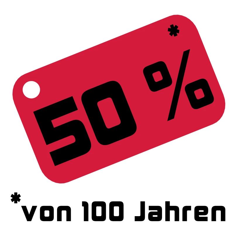 50% ... 100 years