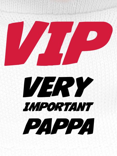 VIP Very Important Pappa