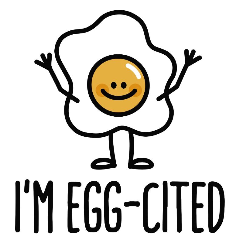 I'm EGG-cited
