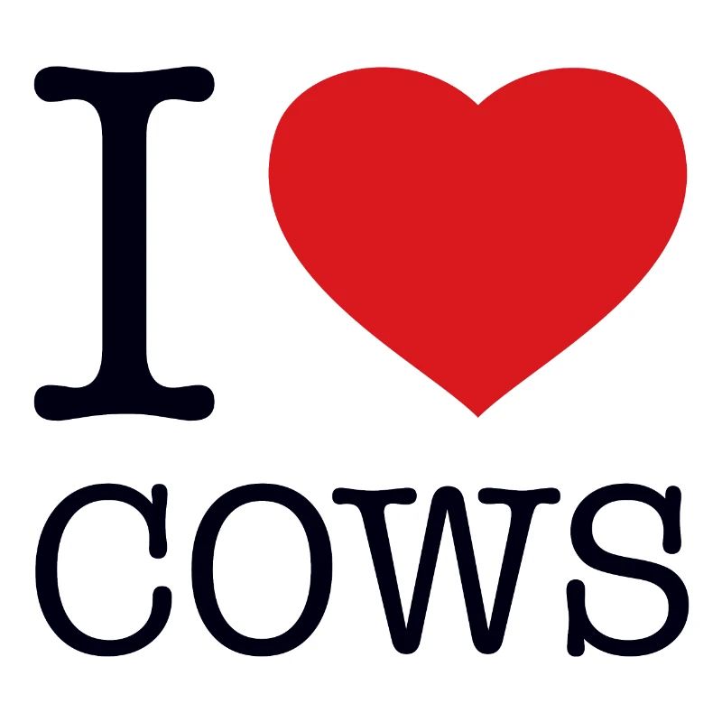 I LOVE COWS